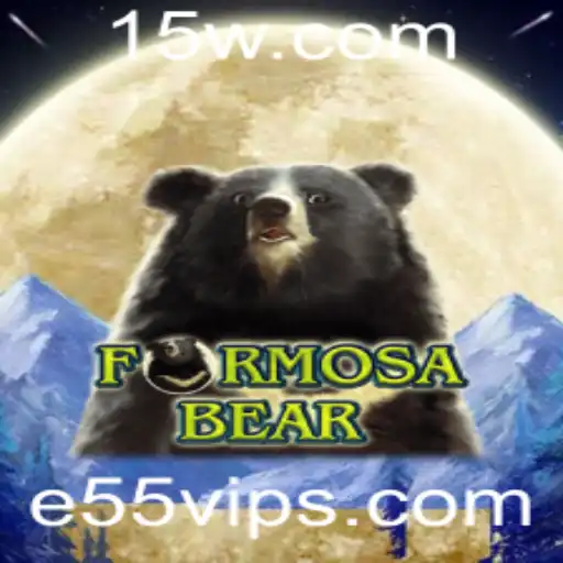 Explorando o Universo de FormosaBear: Um Mergulho no Jogo e55vip