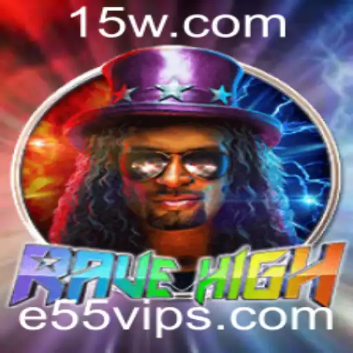 Descubra o Mundo Vibrante de RaveHigh e55vip