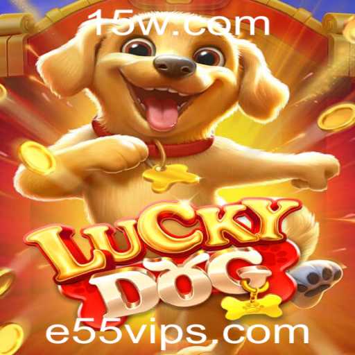 Descubra o Universo Fascinante do Jogo LuckyDog e Como a Palavra-Chave e55vip Revoluciona a Experiência de Jogo